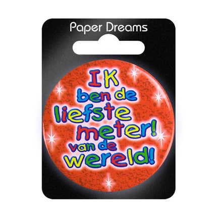 Button Ik Ben De Liefste Meter 5,5cm van Paper Dreams koop je bij Partywinkel