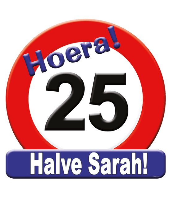 Deurbord 25 Jaar Verkeersbord Halve Sarah 50cm van Paper Dreams koop je bij Partywinkel