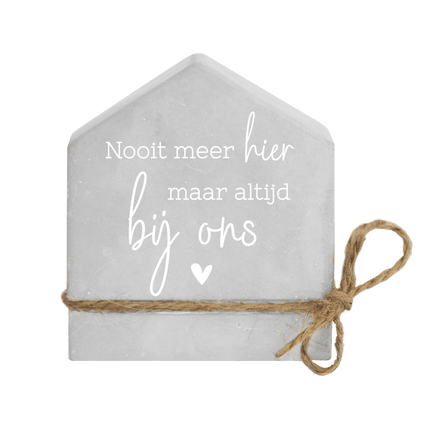 Grijze Cement Huisje Altijd Bij Ons 8cm van Paper Dreams koop je bij Partywinkel
