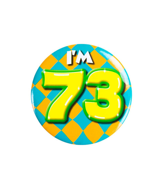 I'm 73 Button 1 Jaar 5,5cm van Paper Dreams koop je bij Partywinkel
