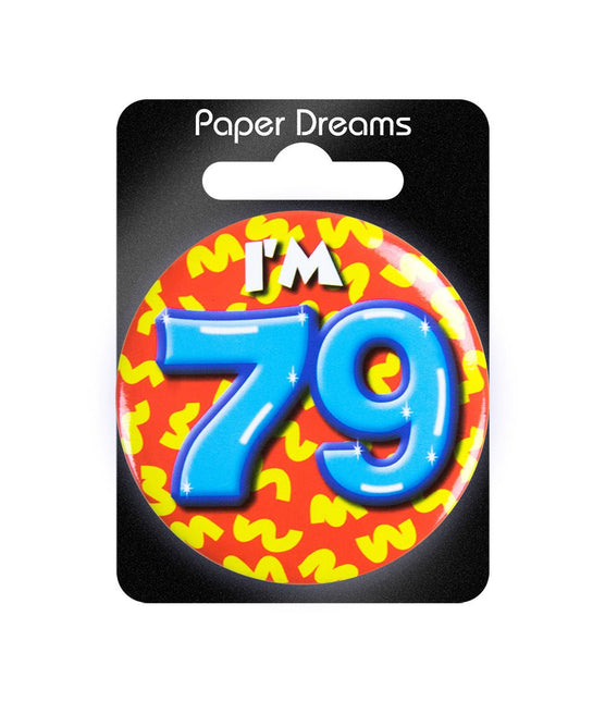 I'm 79 Button 79 Jaar 5,5cm van Paper Dreams koop je bij Partywinkel