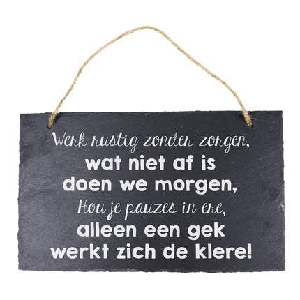 Leisteen Bordje Rustig Werken 25cm van Paper Dreams koop je bij Partywinkel