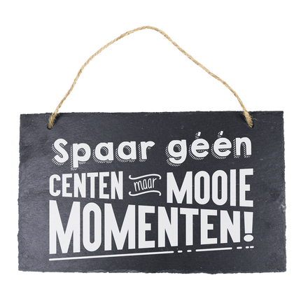 Leisteen Bordje Spaar Geen Centen 25cm van Paper Dreams koop je bij Partywinkel