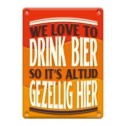 Metalen Bord We Love To Drink Beer van Paper Dreams koop je bij Partywinkel