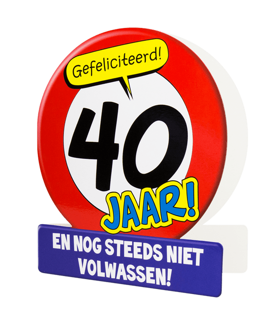 Verjaardagskaart 40 Jaar Verkeersbord 16,5cm van Paper Dreams koop je bij Partywinkel