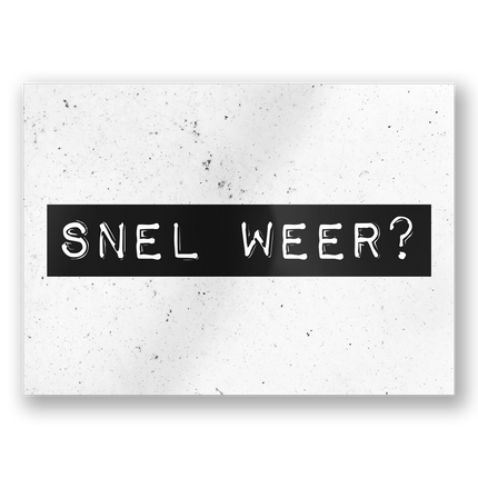 Wenskaart Snel Weer 15cm van Paper Dreams koop je bij Partywinkel